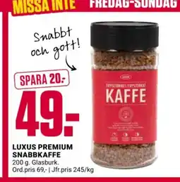 ÖoB Luxus premium snabbkaffe erbjuda