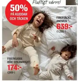 Mio FIBERKUDDE HÖIE DREAMNIGHT, SEK 174 erbjuda