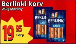 Supergrossen MORLINY Berlinki korv erbjuda