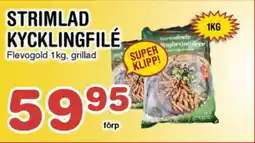 Nya Pulsen Flevogold Strimlad kycklingfilé erbjuda