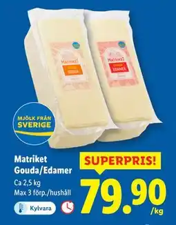 Lidl Matriket Gouda/Edamer, SEK 79.9 erbjuda
