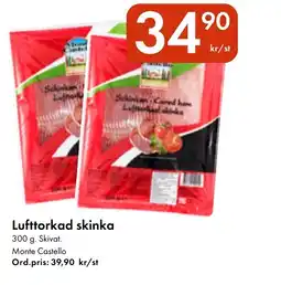 Snabbgross Monte Castello Lufttorkad skinka erbjuda