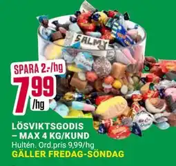 ÖoB LÖSVIKTSGODIS – MAX 4 KG/KUND, SEK 7.99 erbjuda