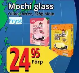Supergrossen Mochi glass, SEK 24.95 erbjuda