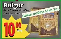Supergrossen Bulgur, SEK 10 erbjuda