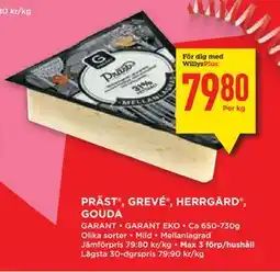 Willys Hemma PRÄST , GREVÉ , HERRGÅRD , GOUDA, Medlemspris erbjuda