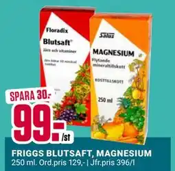 ÖoB FRIGGS BLUTSAFT, MAGNESIUM, SEK 99 erbjuda