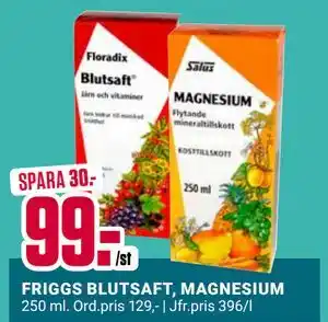 ÖoB FRIGGS BLUTSAFT, MAGNESIUM, SEK 99 erbjuda