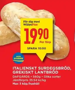 Willys Italienskt surdegsbröd, grekiskt lantbröd erbjuda