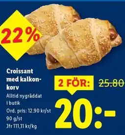 Lidl Croissant med kalkon- korv erbjuda