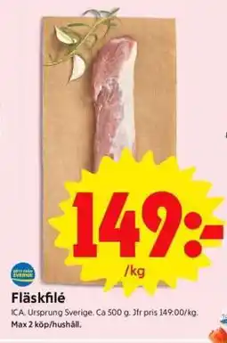 ICA Supermarket FLÄSKFILÉ erbjuda