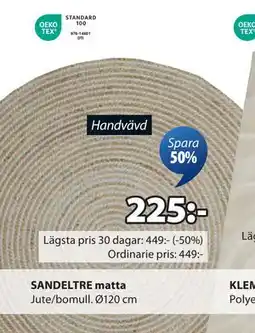 JYSK SANDELTRE matta, SEK 225 erbjuda