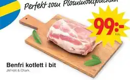 Matöppet Benfri kotlett i bit, SEK 99 erbjuda