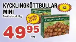 Nya Pulsen MEKKAFOOD Kycklingköttbullar mini erbjuda