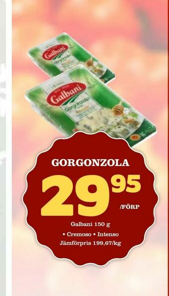 Supergrossen Gorgonzola erbjuda