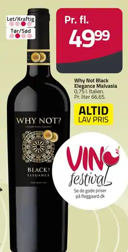 Fleggaard Why Not Black Elegance Malvasia erbjuda