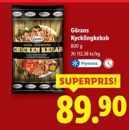 Lidl Görans Kycklingkebab, SEK 89.9 erbjuda