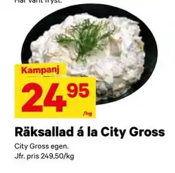 City Gross Räksallad á la City Gross, SEK 24.95 erbjuda