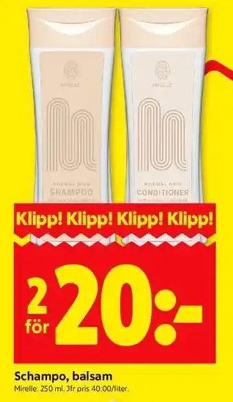 ICA Kvantum MIRELLE Schampo, balsam erbjuda