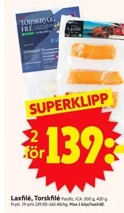 ICA Supermarket Pacific, ICA Laxfilé, Torskfilé erbjuda