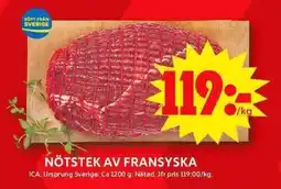 ICA Maxi Nötstek av fransyska erbjuda