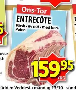 Matvärlden Tensta ENTRECÔTE, SEK 159.95 erbjuda