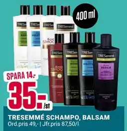 ÖoB TRESEMMÉ SCHAMPO, BALSAM, SEK 35 erbjuda