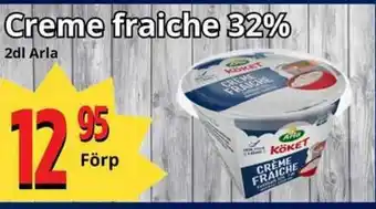 Supergrossen Arla Creme fraiche 32% erbjuda