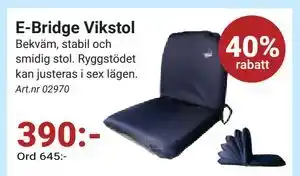 Erlandsons Brygga E-Bridge Vikstol, SEK 390 erbjuda