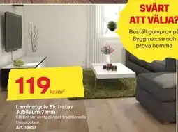 Byggmax Laminatgolv Ek 1 stav Jubileum 7 mm, SEK 119 erbjuda