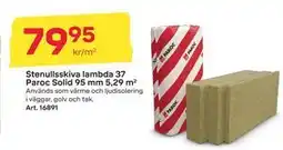 Byggmax Stenullsskiva lambda 37 Paroc Solid 95 mm 5,29 m, SEK 79.95 erbjuda