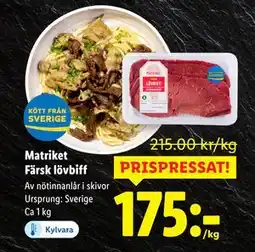 Lidl Matriket Färsk lövbiff, SEK 175 erbjuda