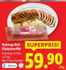 Lidl Nybergs Deli Fläskytterfilé, SEK 59.9 erbjuda