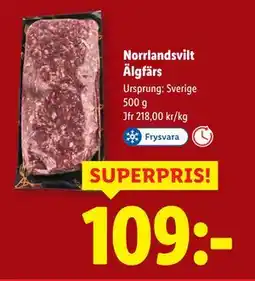 Lidl Norrlandsvilt Älgfärs, SEK 109 erbjuda