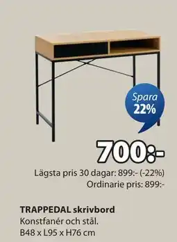 JYSK TRAPPEDAL skrivbord, SEK 700 erbjuda