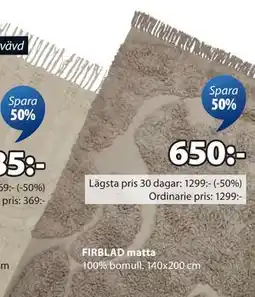 JYSK FIRBLAD matta, SEK 650 erbjuda