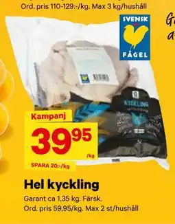 City Gross Hel kyckling, SEK 39.95 erbjuda