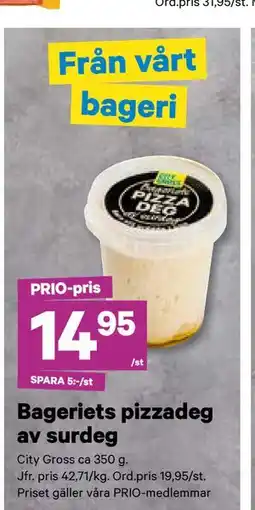 City Gross Bageriets pizzadeg av surdeg., Pris i appen erbjuda