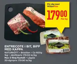 Willys Entrecote i bit, biff med kappa erbjuda