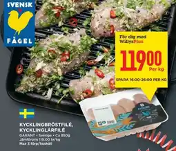 Willys KYCKLINGBRÖSTFILÉ, KYCKLINGLÅRFILÉ erbjuda
