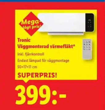 Lidl Tronic Väggmonterad värmefläkt erbjuda