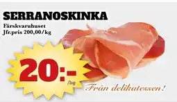 Bonum Matmarknad Serranoskinka erbjuda