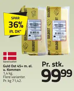 Fleggaard Guld Ost 45+ m. el. u. Kommen erbjuda