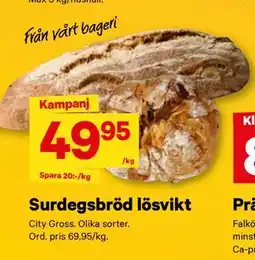 City Gross Surdegsbröd lösvikt, SEK 49.95 erbjuda