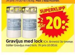 ICA Supermarket Gravljus med lock erbjuda