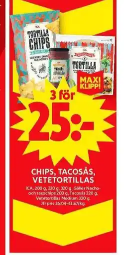ICA Maxi Chips, tacosås, vetetortillas erbjuda