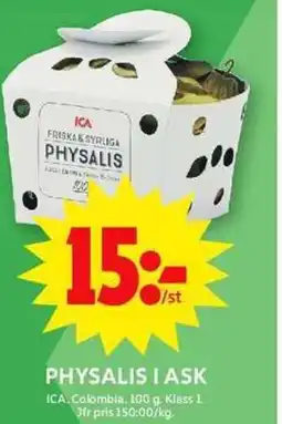 ICA Maxi Physalis i ask erbjuda