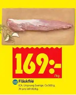 ICA Supermarket FLÄSKFILÉ erbjuda