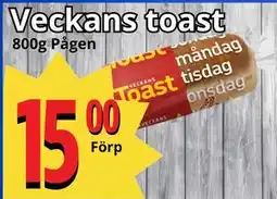 Supergrossen Veckans toast, SEK 15 erbjuda
