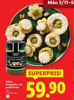 Lidl Deluxe Pistagenöts- och jordnötskräm, SEK 59.9 erbjuda